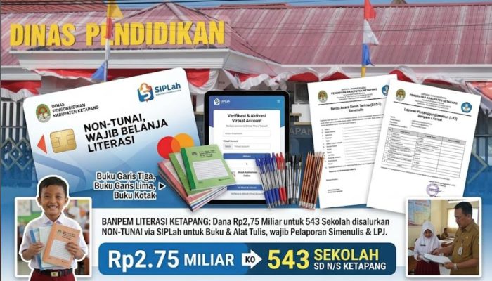 BANPEM LITERASI KETAPANG: Rp2,75 MILIAR DISALURKAN KE 543 SEKOLAH — TIDAK BOLEH DICAIRKAN TUNAI, WAJIB BELANJA LEWAT SIPLAH   